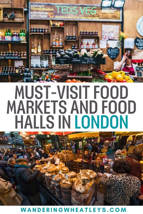 The 12 Best Food Markets and Food Halls in London Best Food London, Best Food In London, Westminster London, Best Markets In London, Mushy Peas, Italian Deli, Street Food Market, Gourmet Cakes, Fancy Restaurants