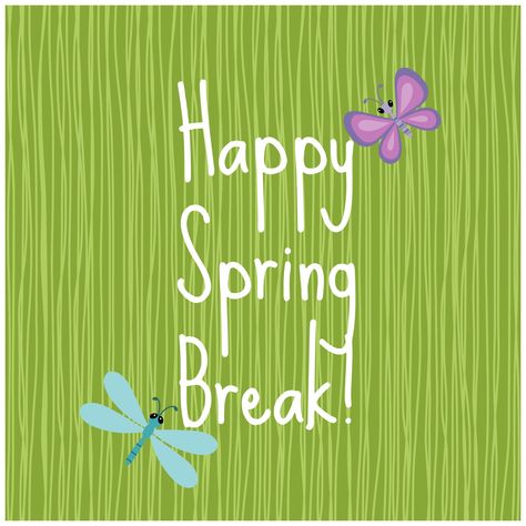 Smithville Elementary Library: Have a Great Spring Break! Happy Spring Break Images, Happy Spring Break, Spring Break Quotes, Break Quotes, Class Dojo, Boards Ideas, Elementary Library, Broken Images, Great Week