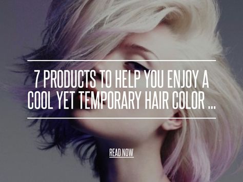 7 Products to Help You Enjoy a Cool Yet Temporary Hair Color ... - Hair [ more at http://hair.allwomenstalk.com ] Products for temporary hair color are the perfect solution in case you can’t or simply don’t want to commit to just one color or risk chemical damage that you’re not perfectly happy with the results! But that’s not all! We have temporary hair dye to thank for all that crazy colors we’re often tempted to experiment with but aren't wi... #Hair #Color #Dyes #Shampoo #Products #Colors Temporary Highlights, Hair Color Temporary, Temporary Hair Dye, Demi Permanent, Hair Dyes, Temporary Hair Color, Kool Aid, Crazy Colour, Hair Gel