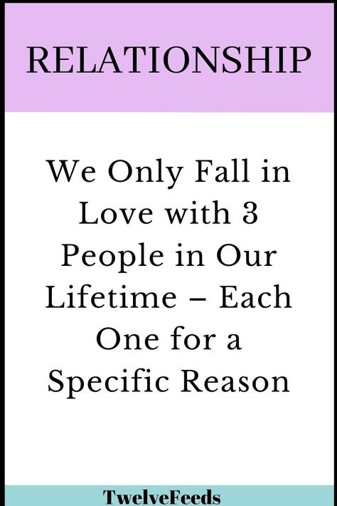 We Only Fall in Love with 3 People in Our Lifetime – Each One for a Specific Reason – The Twelve Feed | Falling Out Of Love Quotes, Quotes Couple, This Kind Of Love, Love Articles, Falling Out Of Love, Relationship Psychology, Ready For Love, Quotes About Love And Relationships, Thigh Fat