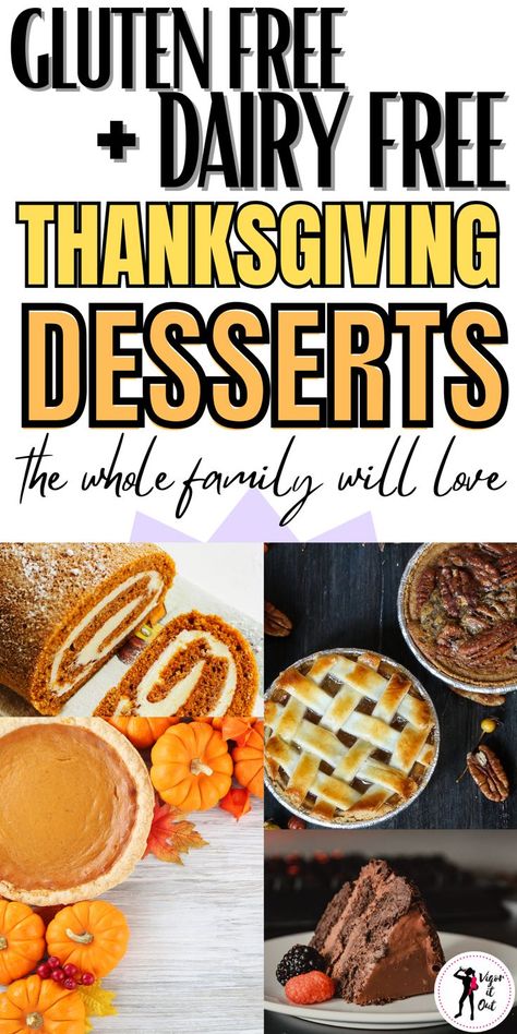 Gluten Free Dairy Free Thanksgiving, Dairy Free Thanksgiving Recipes, Gluten Free Desserts Holiday, Gluten Free Desserts Thanksgiving, Dairy Free Thanksgiving, Gluten Free Thanksgiving Recipes, Gluten Free Dairy Free Dessert, Dairy Free Recipes Dessert, Gluten Free Holiday