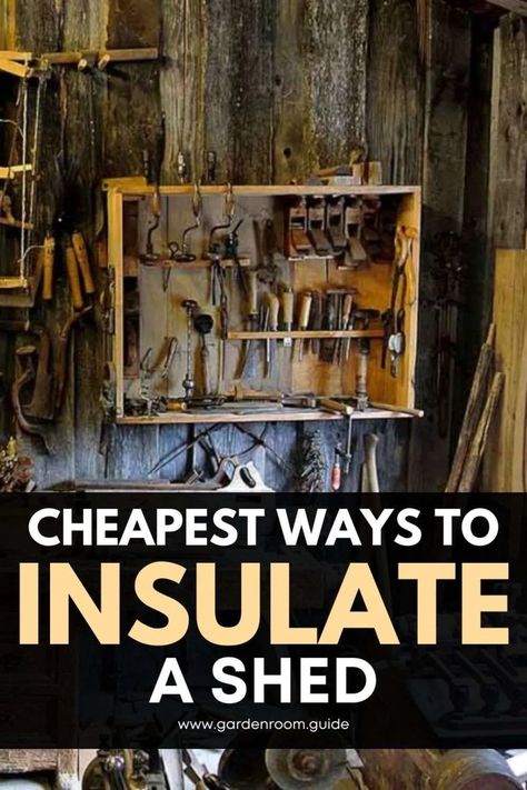 Cheapest (or free) Ways to Insulate a Shed Cheap Insulation Ideas Diy, Shed Insulation, Cheap Insulation, Insulation Ideas, Diy She Shed, Diy Insulation, Insulating A Shed, Garage Insulation, Workshop Shed