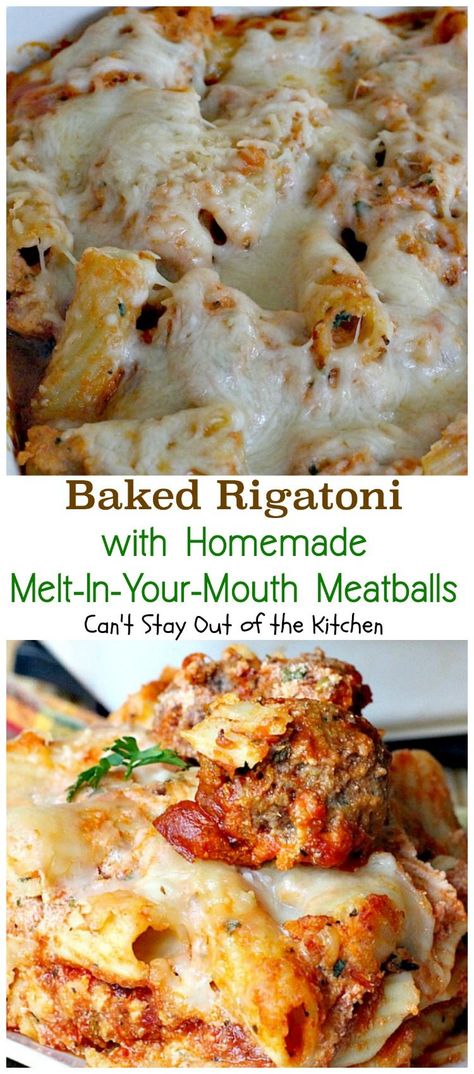 Baked Rigatoni with Homemade Melt-In-Your-Mouth Meatballs Rigatoni With Meatballs, Baked Rigatoni With Meatballs, Rigatoni And Meatballs, Pizza Meatballs, Italian Entrees, Rigatoni Recipes, Eating Pasta, Baked Rigatoni, Meatball Casserole