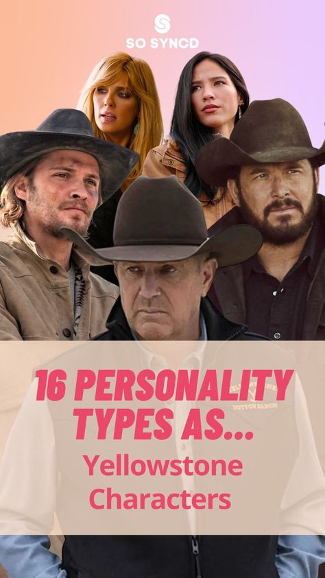 Yellowstone Characters, Dutton Family, 16 Personality Types, John Dutton, The 16 Personality Types, Yellowstone Series, Myers Briggs Personality Types, Myers Briggs Personalities, 16 Personalities