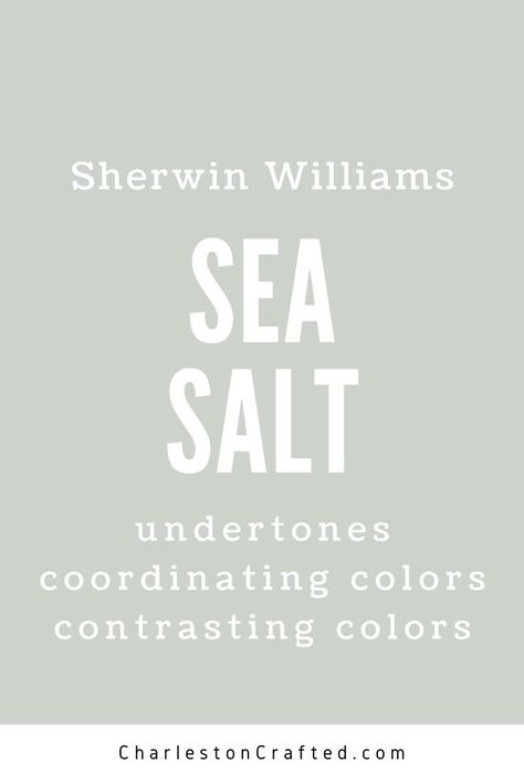 sherwin williams sea salt undertones coordinating colors contrasting colors Whole House Color Palette Sea Salt, Sea Salt Guest Bedroom, Sherwin Williams Seasalt Bedroom, Sea Salt Paint Sherwin Williams, Wherein Williams Sea Salt Bathroom, Seamist Paint Color, Sea Salt Sherwin Williams Kitchen Island, Sea Salt Walls Living Room, Sea Mist Sherwin Williams