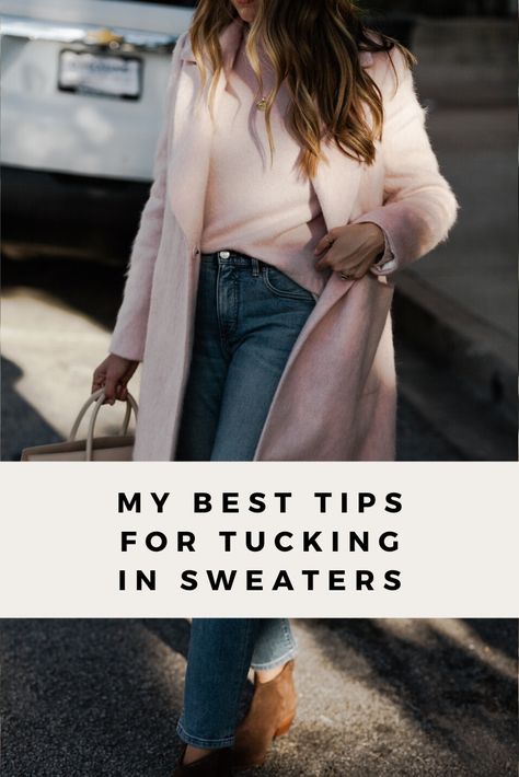 My Best Tips for Tucking in Sweaters - The Teacher Diva #sweaters #tuckinginsweaters #styletips Tucking A Sweater, How To Tuck Knitted Sweater, Tucking In Sweaters, Tuck In Sweater How To, Tuck A Sweater Into Jeans, Tuck In Sweater, Tucked In Sweater Outfit, Sweater Tucked Into Jeans, How To Tuck In A Thick Sweater