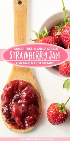 Sugar Free Strawberry Jam, Low Sugar Jam, Sugar Free Jam, Stock Your Pantry, Diet Cookies, Strawberry Jam Recipe, Sugar Free Baking, Low Carb Sauces, Keto Friendly Desserts