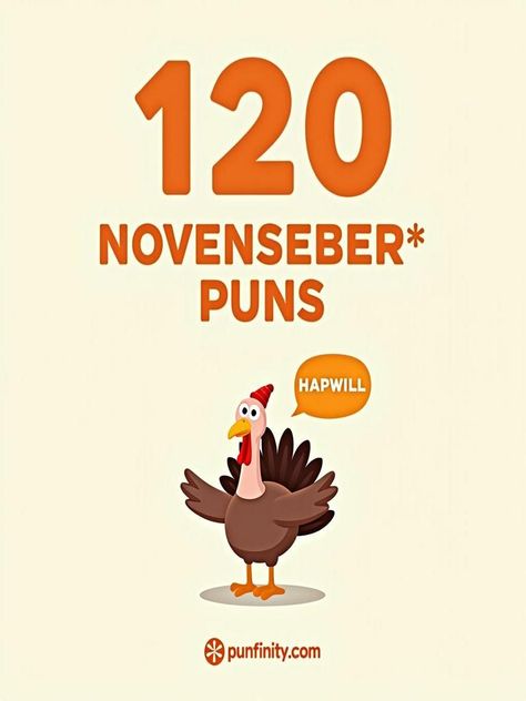 november puns November Humor, Funny November Jokes, November Jokes, Fall Jokes, Turkey Pun, Drinking Puns, Fall Puns, Clocks Fall Back, One Liner Jokes