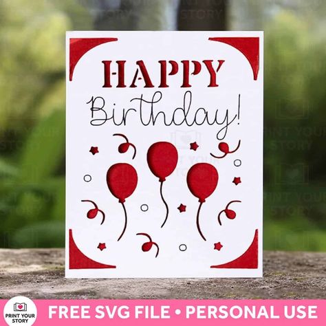 Free Happy Birthday Card SVG for Cricut (Balloons) Birthday Cards Svg Free, Free Cricut Birthday Card Template, Birthday Card Svg Files Free, Cricut Balloons, Cake Topper Diy, Happy Birthday Day, Birthday Card Svg, Free Happy Birthday Cards, Cricut Birthday Cards