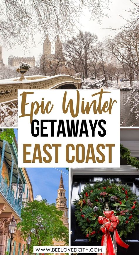 East Coast Weekend Getaway, East Coast Beach Vacation, Road Trip East Coast, East Coast Winter, East Coast Vacation Ideas, Places To Visit In Winter, Winter Weekend Getaway, Winter Family Vacations, Winter City Break