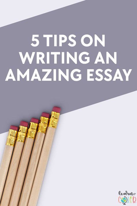 5 Tips on Writing an Amazing Essay - Learn in Color Expository Essay Topics, Easy Essay, Writing An Essay, Writing Essays, Informative Essay, Expository Essay, Essay Tips, Writing A Research Proposal, Essay Prompts