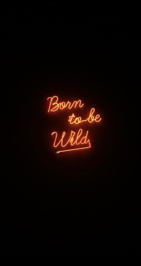 Neon Quotes, Born To Be Wild, Neon Aesthetic, City Wallpaper, Neon Lights, Design Quotes, Neon Lighting, Interior Lighting, Aesthetic Girl