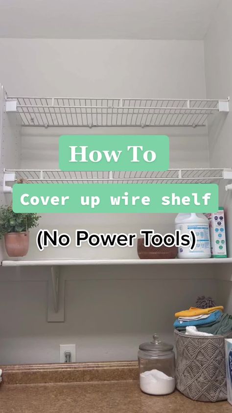 Shelf Cover Diy, Wire Shelf Makeover, Diy Laundry Room Shelves, Covering Wire Shelves, Wire Shelf Covers, Baby Bedroom Furniture, Shelf Makeover, Laundry Room Update, Laundry Shelves