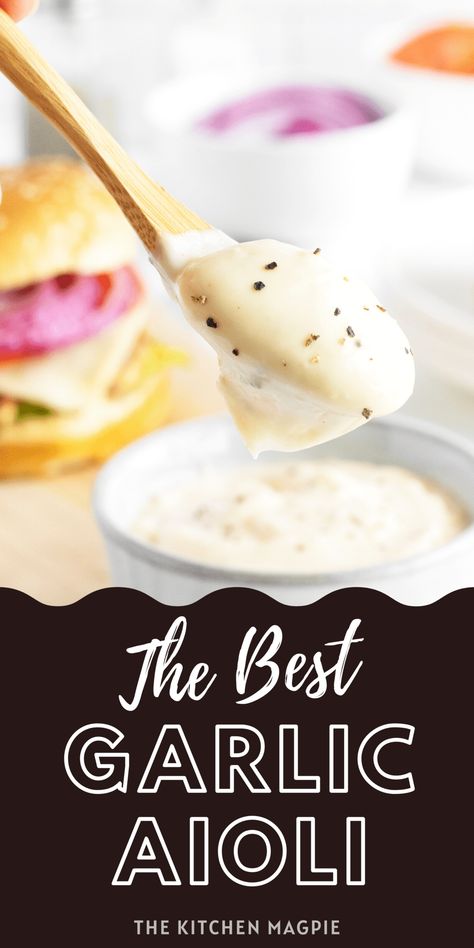 Garlic Aioli Garlic Aioli Salad Dressing, Garlic Aoli Fry Sauce, Garlic Aoli Recipe For Burger, Artichoke Dipping Sauce Garlic Aioli, Aloi Sauce Garlic Aioli, Garlic Aioli Sauce, Aioli Sauce, Aioli Recipe, Garlic Aioli