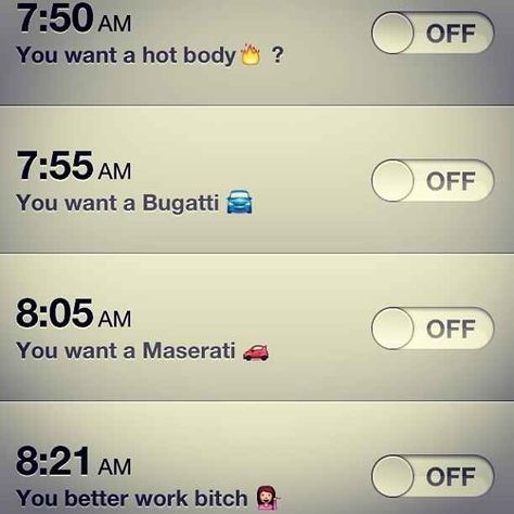 Funny Alarms, Wake Up Quotes, 21 Day Fix Extreme, Morning Routines, Morning Affirmations, You Better Work, Health Inspiration, Morning Humor, What's App Status