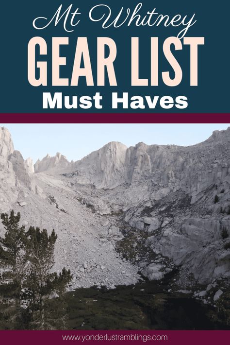 Mt Whitney Gear List "Must Haves" for a Successful Day Hike Mt Whitney, Long Distance Cycling, Mount Whitney, Hiking Training, Gear List, Hiking Tips, Training Plan, Be Ready, Day Hike