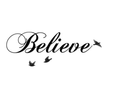 Believe tattoo design I made :) getting this done in a few months! Believe Font Tattoo, Believe In Yourself Tattoo Symbol, Believe Tattoo Men, Believe Tattoo Ideas, Believe Tattoo Fonts, Believe Tattoos For Women, Believe Tattoo Design, Believe In Yourself Tattoo, Small Side Tattoo