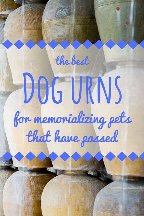 Best Dog Urns For Memorializing Pets That Have Passed. #dogurns #dogmemorial #dogloss Dog Urn Quotes, Dog Bowl Memorial Ideas, Dog Cremation Ideas Pet Ashes, Urn For Dog Ashes, Dog Memorial Ideas Ashes, Dog Cremation Ideas, Dog Urns For Ashes, Pet Urns For Ashes Dogs, Dog Ashes Ideas Pet Memorials