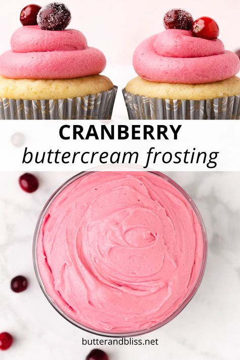 Candy Cane Buttercream Frosting, Cranberry Buttercream Frosting, Cranberry Cupcakes Recipe, Unique Buttercream Flavors, Cranberry Frosting Recipe, Buttercream Frosting Flavors, Winter Cupcake Flavors, Ways To Frost Cupcakes, Cranberry Frosting