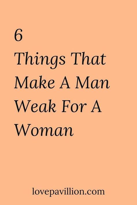 6 things that make a man weak for a woman Romantic Texts For Him, Positive Marriage Quotes, Real Relationship Advice, Healthy Relationship Quotes, Aesthetic Relationship, Happy Marriage Tips, Make Him Feel Special, Forgotten Quotes, Romantic Texts