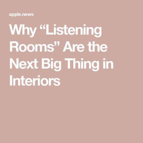 Why “Listening Rooms” Are the Next Big Thing in Interiors Music Listening Room, Listening To Vinyl, Home Music Rooms, Music Rooms, Music Listening, Listening Room, Big Thing, The Next Big Thing, Music Room