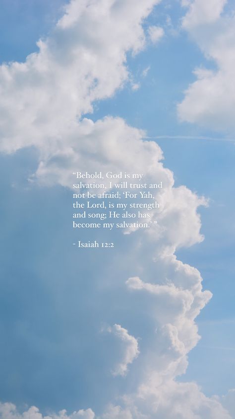 Isaiah 12 2, Hope Bible Verses, Scripture Wallpaper, Christian Quotes Wallpaper, Bible Verse Background, Comforting Bible Verses, Bible Quotes Wallpaper, Verses Wallpaper, Ayat Alkitab