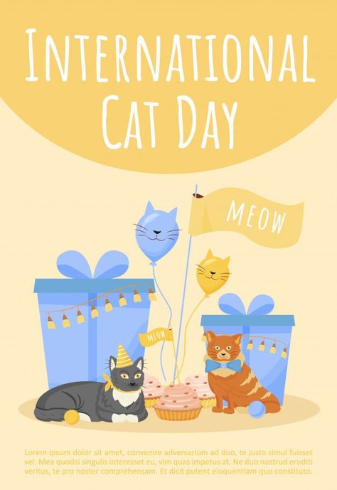 International cat day poster flat template Cat Day International, Cat Graphic Design Poster, Cards Cake, Cake Cartoon, Cartoon Template, International Literacy Day, Poster Flat, Kitten Party, Literacy Day