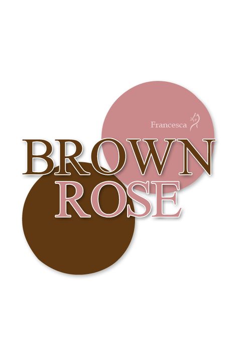 Rose Pink Colour Combinations, Pink And Brown Moodboard, Rose Brown Aesthetic, Brown And Pink Outfit Color Combos, Brand Color Palette Ideas, Color Knowledge, Color Design Inspiration, Color Mixing Chart, Colour Combinations Fashion