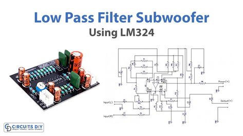 Low Pass Filter Subwoofer Using LM324 Diy Subwoofer, Low Pass Filter, Basic Electronic Circuits, Sound System Car, Circuit Board Design, Low Band, Electrolytic Capacitor, Stereo System, Circuit Design