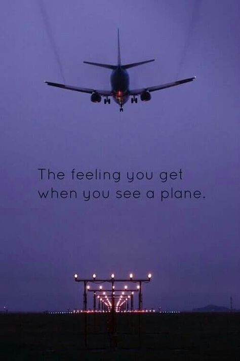 The feeling you get when you see a plane. Airplane Quotes, Pilot Quotes, Aviation Quotes, Flying In The Sky, Airplane Wallpaper, Pilots Aviation, Airplane Flying, Airplane Photography, Flight Attendant Life