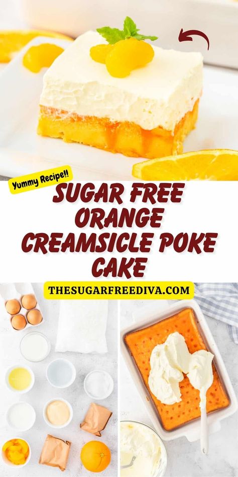 Sugar Free Orange Creamsicle Poke Cake Sugar Free Poke Cake, Sugar Free Cake Mix Recipes, Creamsicle Poke Cake, Sugar Free Cake Recipes, Sugar Foods, Sugar Free Desserts Easy, Jello Salads, Fabulous Desserts, Boxed Cake Mixes Recipes