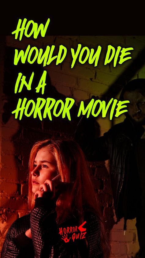 Dare to see how would you die in a horror movie and get complete access to the best Entertainment of Mobile Games Subscriptions Service. Horror Movie Survival Rules, Disturbing Movies List, Horror Quiz, Good Horror Movies, Netflix Horror Movies, Iconic Horror Movie Characters, Top Rated Horror Movies, Horror Movie Aesthetic, Scariest Horror Movies