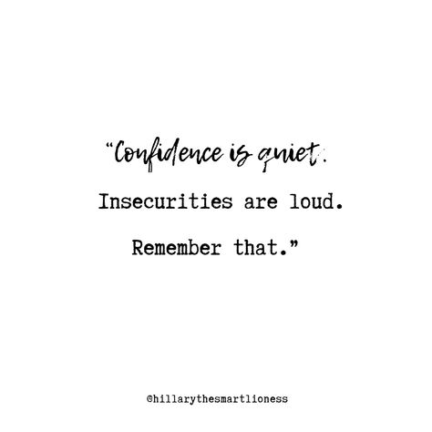 Quiet Confidence Quotes, Quotes On Confidence, Plot Ideas, Quiet Quotes, Success Mantra, Quiet Confidence, Classy Lady, Year Quotes, Confidence Quotes