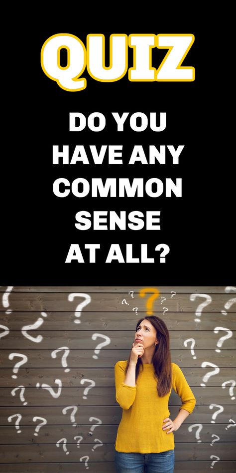 Quizzes For Fun Personality Tests, Common Sense Quiz, Quizzes For Teenagers, Common Sense Questions, Personality Test Psychology, Common Sence, Quizzes Funny, Family Quiz, Fun Quiz Questions