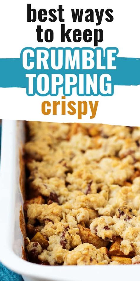 Let us show you how to keep your crumble topping perfectly crisp, so you'll have crunchy and delicious crisp or crumble every time! Crumble For Pie Topping, How To Make Crumble Topping, How To Make Crumble Topping For Muffins, Simple Crumble Topping, Crunchy Crumble Topping, Fruit Crisp Recipe Crumble Topping, Crumble Recipe Topping, Crumble Topping Recipe, Mini Loaf Pan