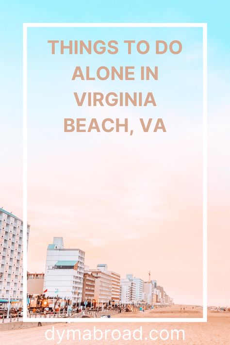 If you want to find things to do alone in Virginia Beach, there are many nice activities! That's why solo travel in Virginia Beach is lovely. #virginiabeach #solotravel #solo #thingstodoalone #usa What To Do In Virginia Beach, Virginia Beach Photography, Virginia Beach With Kids, Virginia Beach Vacation, Virginia Beach Oceanfront, Things To Do Alone, Relaxing Activities, Road Trip Essentials, Usa Travel Guide