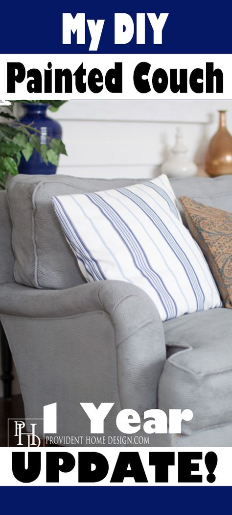 Not sure whether you should paint your couch?  This 1 year later painted couch update should help you decide! Painted Couch, Painting Fabric Furniture, Painted Sofa, Remove Wallpaper, Paint Upholstery, Decorating 101, Paint Fabric, Diy Chalk Paint, Couch Fabric