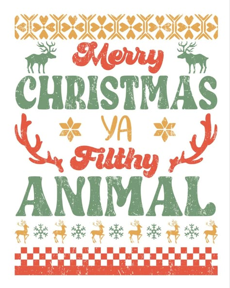 Christmas Freshie Ideas, Sublimation Christmas Ideas, Christmas Sublimation Designs Free, Christmas Sublimation Ideas, Free Sublimation Designs, Merry Christmas Ya Filthy Animal, Christmas T Shirt Design, Sublimation Ideas, Christmas Sublimation Designs