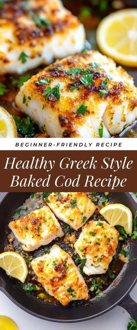 Image for Healthy Greek Style Baked Cod Recipe Easy Healthy Fish Dinner, White Cod Recipes, Cast Iron Cod Recipes, Flavorful Cod Recipes, Dinner Ideas Mediterranean Diet, Low Cal Pescatarian Recipes, Wild Cod Recipes, Greek Baked Cod, Cod And Orzo Recipes