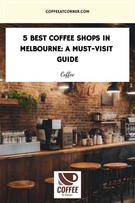 Brew up an adventure in Melbourne’s coffee paradise with the top 5 must-visit cafes that will redefine your coffee experience. Melbourne Coffee, Coffee Concentrate, Pod Coffee Makers, Coffee World, Single Origin Coffee, Melbourne Cbd, Best Coffee Shop, Coffee Culture, Brunch Menu