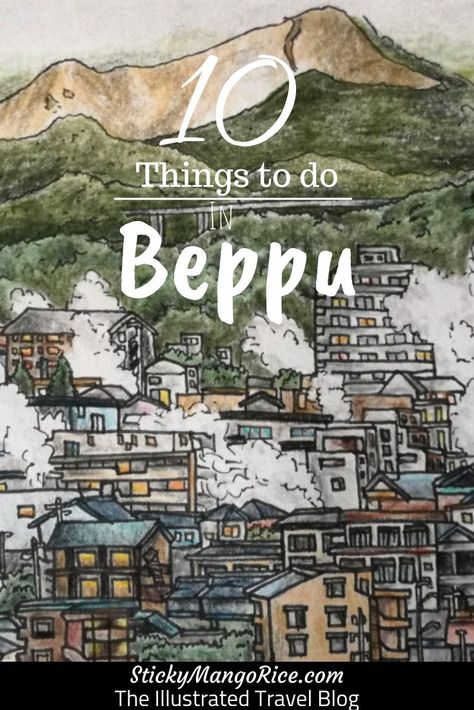 Beppu, Public Bath, Kyushu, Hot Spring, This City, Great Food, Urban Sketching, Urban Landscape, Hot Springs