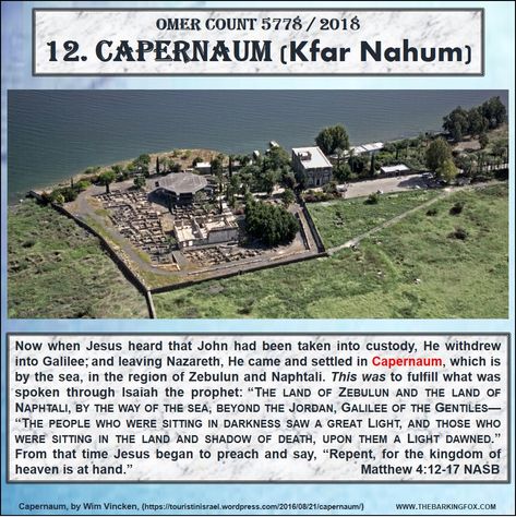 Day 12 Counting the Omer with modern pictures of places named in the Bible. ~ Matthew 4:12-17 Counting Backwards From 20, Backward Counting 10-1 Worksheets, Counting The Omer, Bible Matthew, Matthew 4, Modern Pictures, Pentecost, Place Names, Barley