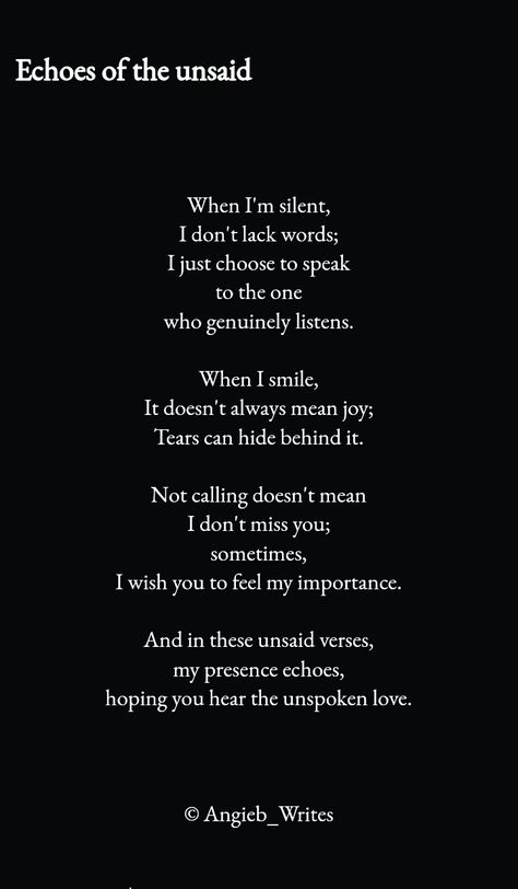 Poem about Unsaid words Horror Poems, Horror Poetry, I Dont Miss You, Unsaid Words, I Smile, Verses, Poetry, Writing, Feelings