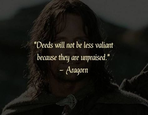 Aragorn Lord Of The Rings, Viggo Mortensen Aragorn, Lotr Quotes, Tolkien Quotes, Anime For Life, Two Towers, Bookish Stuff, Viggo Mortensen, Classic Quotes