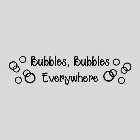 . Bathroom Wall Quotes, Chaotic Mind, Bubble Quotes, House Planning, Vinyl Wall Art Decals, Quotes Words, Bubble Balloons, Blowing Bubbles, Funny Bathroom