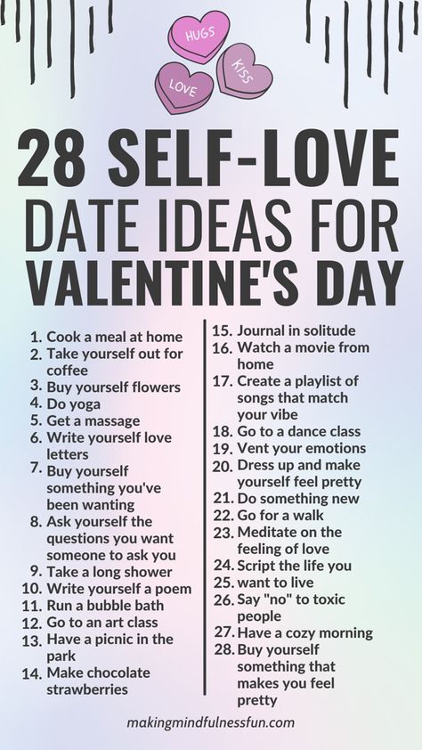 Self Date Ideas Valentines Day, Stuff To Do On Valentines Day, How To Celebrate Valentines Day Single, Valentine's For Singles, Valentines Self Care Aesthetic, Places To Go For Valentines Day, Dates For Valentines Day, Valentines Days List, Valentines Alone Ideas