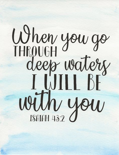 When You Go Through Deep Waters, Gods Love Wallpaper, Bible Verses About Gods Love, Water Scripture, Spring Bible Verses, Bible Quotes Healing, Bible Verses For Teens, Box Quotes, Sunshine Box