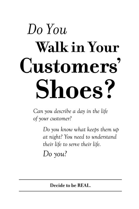 Do You Walk in Your Customers Shoes Customer Service Appreciation, Customer Service Training, Business Strategy Management, Sales Motivation, Customer Service Quotes, Business Inspiration Quotes, Business Marketing Plan, Appreciation Quotes, Business Essentials