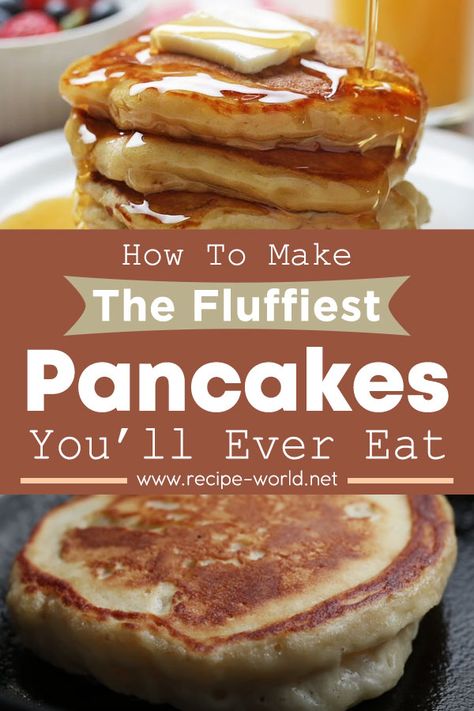 Recipe World The Fluffiest Pancakes You'll Ever Eat - Recipe World Yeast Pancakes Recipe, Fluffiest Pancakes Ever, Thick And Fluffy Pancakes, Pancake Recipies, Extra Fluffy Pancake Recipe, Maple Syrup Icing, Best Fluffy Pancakes, Yeast Pancakes, Best Pancake Recipe Fluffy Buttermilk