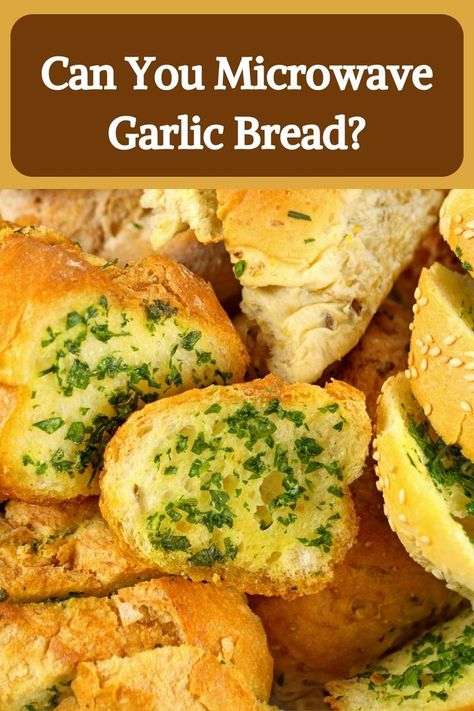 Yes! You can #cook your #favorite #garlic #bread in the #microwave, and we're going to show you how.